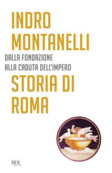 Storia di Roma - Indro Montanelli