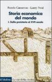 Storia economica del mondo. 1.Dalla preistoria al XVII secolo