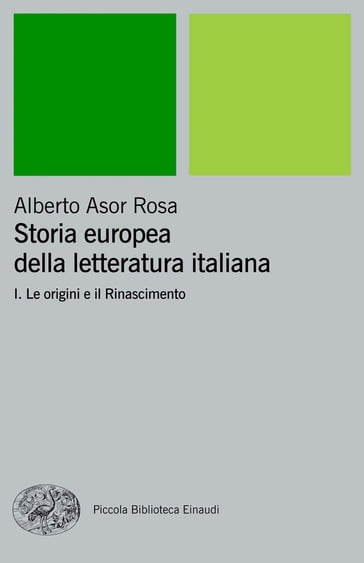 Storia europea della letteratura italiana I - Alberto Asor Rosa