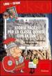 Storia facile per la classe quinta con la LIM. La civiltà greca, l Italia antica e l Impero romano. Con CD-ROM