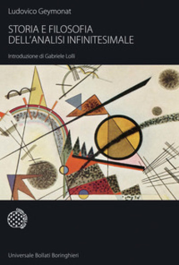 Storia e filosofia dell'analisi infinitesimale - Ludovico Geymonat