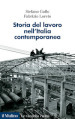 Storia del lavoro nell Italia contemporanea