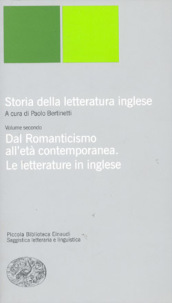 Storia della letteratura inglese. 2: Dal Romanticismo all