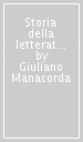 Storia della letteratura italiana contemporanea (1940-1996) (2 vol.)