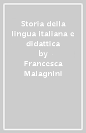 Storia della lingua italiana e didattica