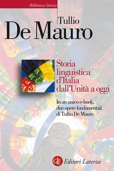 Storia linguistica d'Italia dall'Unità a oggi - De Mauro Tullio