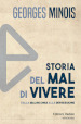 Storia del mal di vivere. Dalla malinconia alla depressione