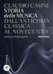 Storia della musica. Dall antichità classica al Novecento. Nuova ediz.