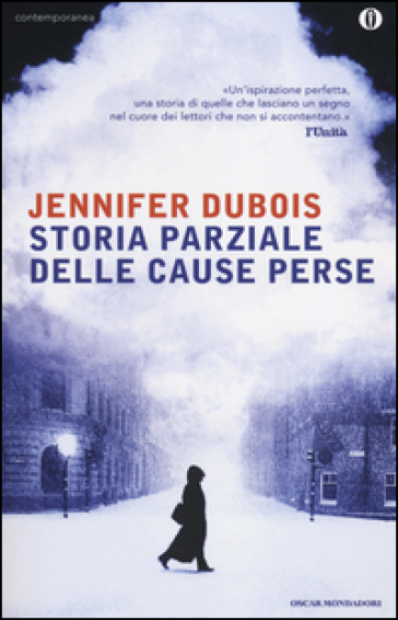 Storia parziale delle cause perse - Jennifer Dubois