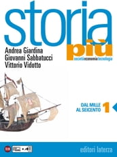 Storia più. vol. 1 Dal Mille al Seicento