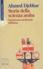 Storia della scienza araba. Il patrimonio intellettuale dell