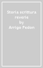 Storia scrittura reverie