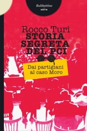 Storia segreta del Pci