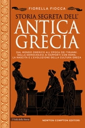 Storia segreta dell antica Grecia