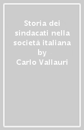 Storia dei sindacati nella società italiana