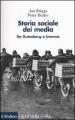 Storia sociale dei media. Da Gutenberg a Internet