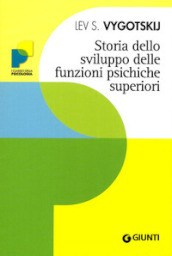 Storia dello sviluppo delle funzioni psichiche superiori