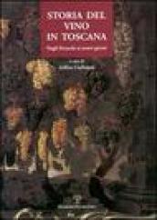 Storia del vino in Toscana. Dagli etruschi ai nostri giorni