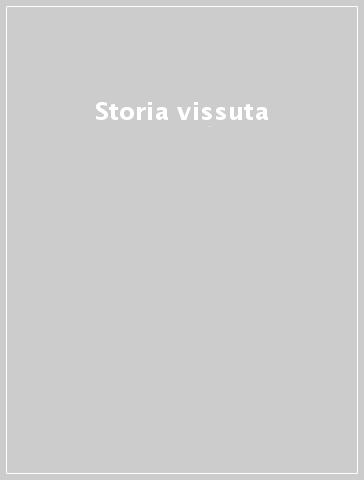 Storia vissuta