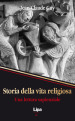 Storia della vita religiosa. Una lettura sapienziale