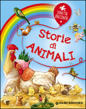 Storie di animali. Ediz. illustrata