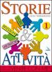 Storie & attività con il catechismo «Venite con me». 1.