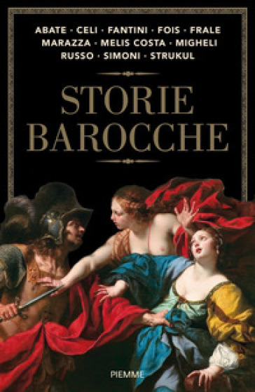 Storie barocche - Carla Maria Russo - Lia Celi - Carlo Melis Costa