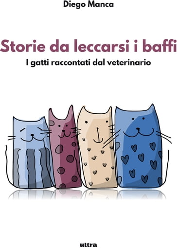 Storie da leccarsi i baffi - Diego Manca