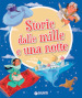 Storie dalle mille e una notte. Ediz. a colori