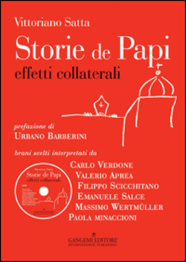 Storie de papi. Effetti collaterali. Con DVD - Vittoriano Satta