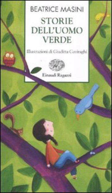 Storie dell'uomo verde - Beatrice Masini