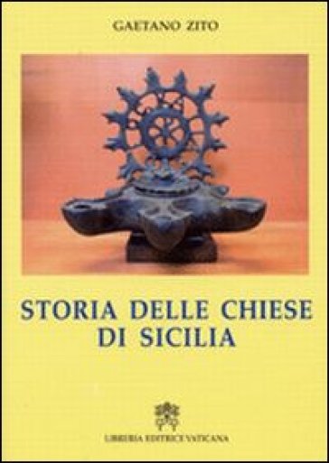 Storie delle chiese di Sicilia - Gaetano Zito