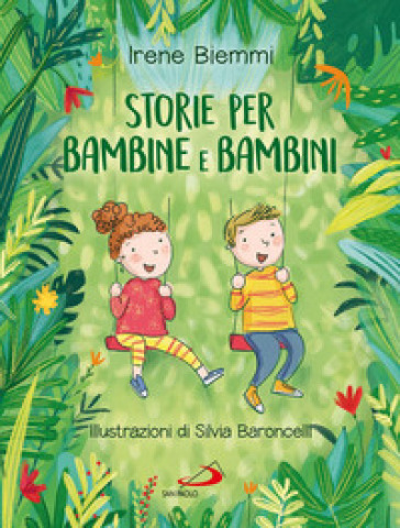 Storie di bambine e bambini - Irene Biemmi