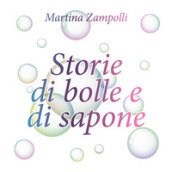 Storie di bolle e di sapone