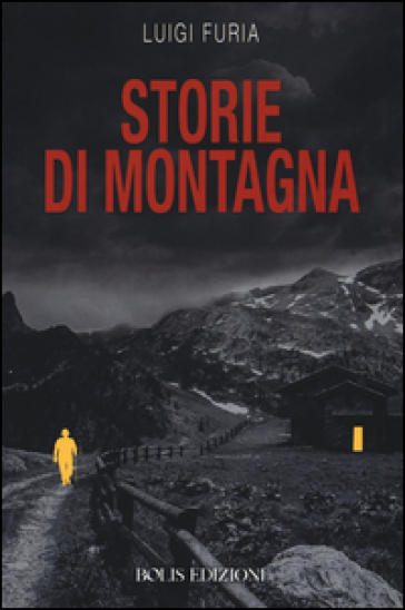 Storie di montagna - Luigi Furia