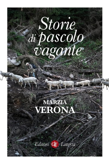 Storie di pascolo vagante - Marzia Verona