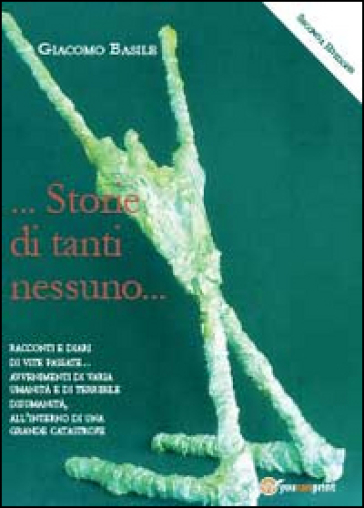 Storie... di tanti nessuno - Giacomo Basile