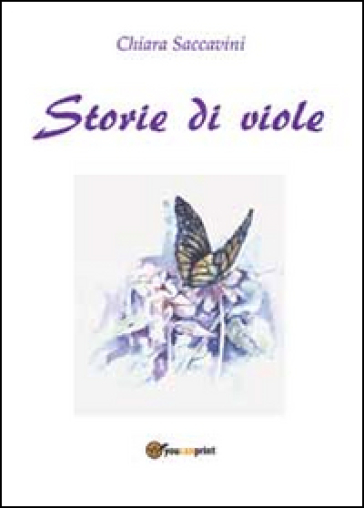 Storie di viole - Chiara Saccavini