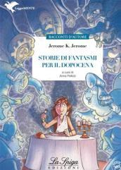 Storie di fantasmi per il dopocena. Con espansione online