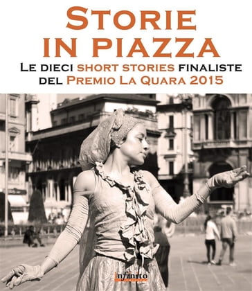 Storie in piazza - Massimo Beccarelli - Premio La Quara