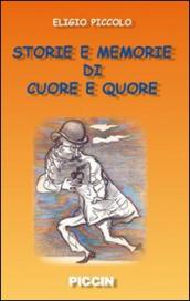 Storie e memorie di cuore e «quore»