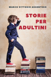 Storie per adultini