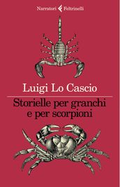 Storielle per granchi e per scorpioni