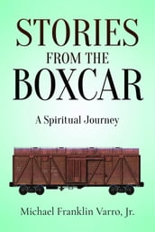 Stories From The Boxcar