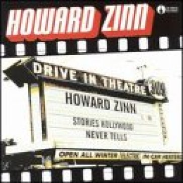 Stories hollywood never - Howard Zinn