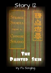 Story 12: The Painted Skin