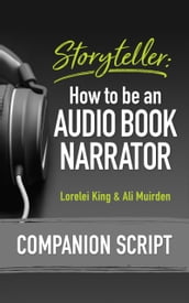 Storyteller: How to be an Audio Book Narrator