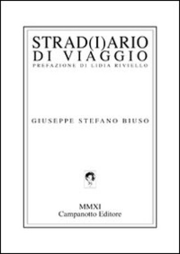 Strad(i)ario di viaggio - Giuseppe S. Biuso