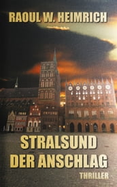 Stralsund-Der Anschlag