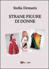 Strane figure di donne